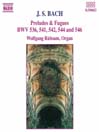 BACH, J.S.: Preludes and Fugues BWV 536, 541, 542, 544, 546